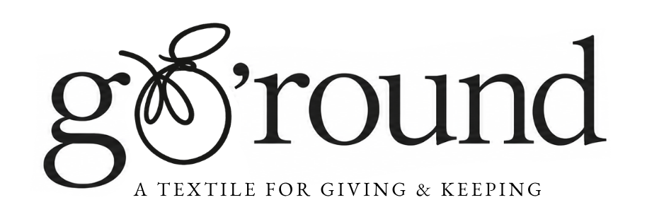 go’round — A textile for giving & keeping